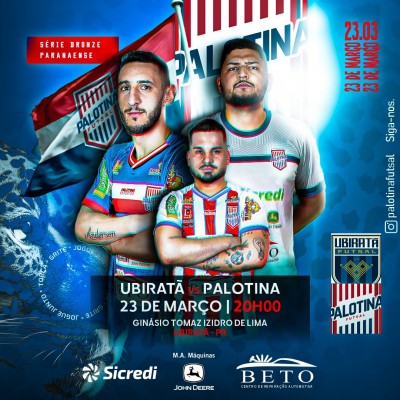 Palotina Futsal enfrentará Ubiratã Futsal no Sábado 23/03 pelo Campeonato Paranaense Série Bronze