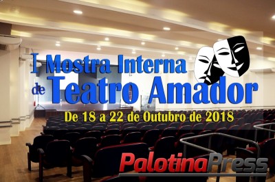 Inscrições abertas para a I Mostra Interna de Teatro Amador de Palotina