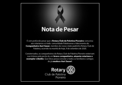 Rotary Club de Palotina Pioneiro emite Nota de pesar pelo Falecimento do Rotariano Auri Sauer