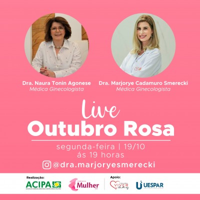Acipa e Conselho da Mulher realizam Live Outubro Rosa
