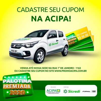 SORTEIO-Acipa orienta sobre cadastramento de cupons para sorteio de carro e dez vales compras de R$ 500,00