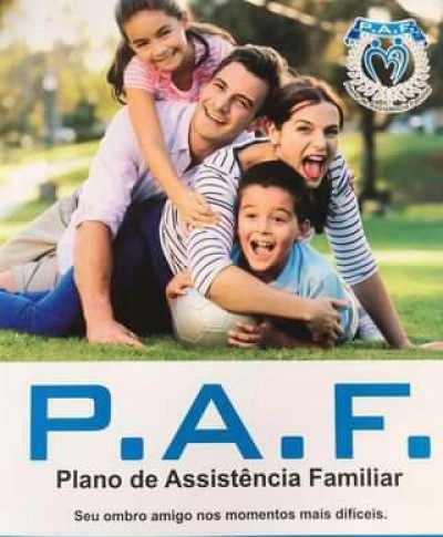 P.A.F - Plano de Assistência familiar, a segurança que sua família merece. Faça o seu!