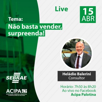 Live na página da Acipa vai abordar sobre venda e atendimento
