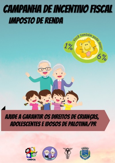 Palotina: Campanha de Incentivo Fiscal Imposto de Renda