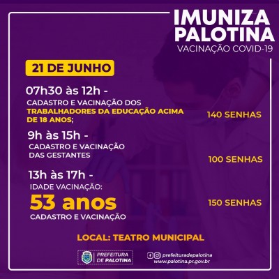 Covid-19 - Vacinação para pessoas com 53 anos continua hoje em Palotina.