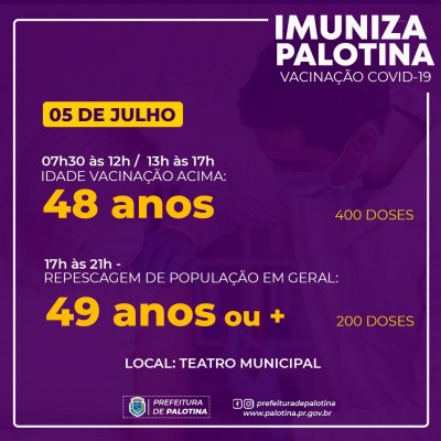 COVID-19: Palotina vai vacinar pessoas com 48 anos de idade na segunda-feira (05/07)