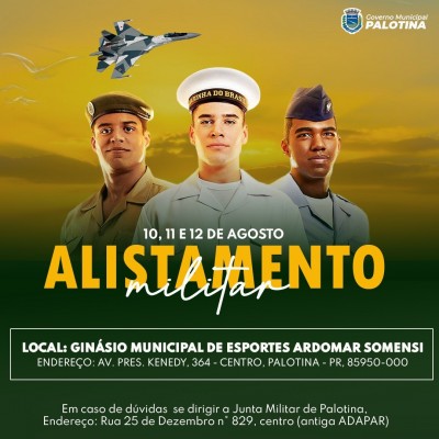 ATENÇÃO - Seleção do Alistamento Militar acontecerá na próxima semana em Palotina