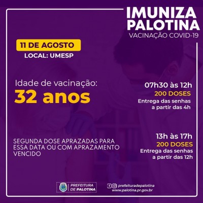 COVID-19: Palotina vai continua vacinando pessoas com 32 anos de idade