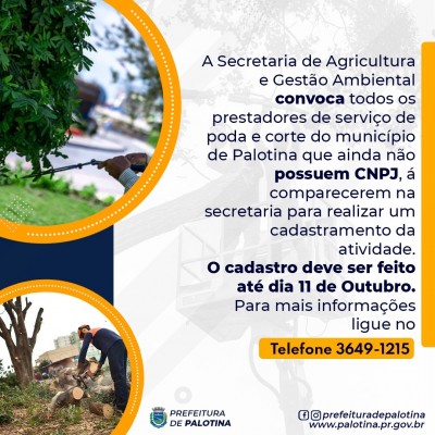 Palotina - Prestadores de serviços de poda e corte sem CNPJ devem comparecer a Secretaria de Gestão Ambiental para cadastramento.
