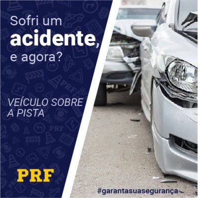 O que fazer em caso de acidentes? Campanha da PRF no Paraná orienta motoristas