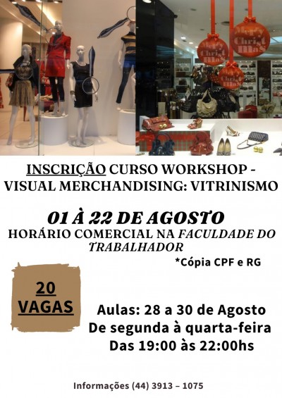 Inscrições abertas para o workshop de Visual Merchandising (Vitrinismo)