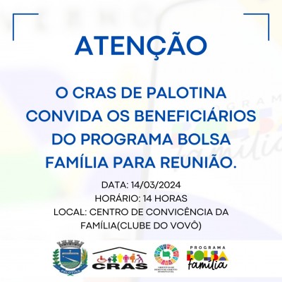 BOLSA FAMÍLIA- Palotinenses são convocados para reunião nesta quinta-feira