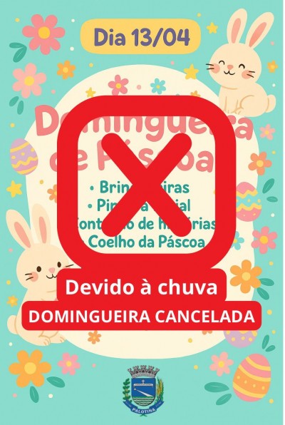 Domingueira de Páscoa é cancelada por causa da chuva