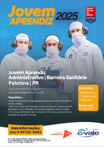 Agência do Trabalhador de Palotina abre inscrições para o Jovem Aprendiz 2025 em parceria com a C.Vale
