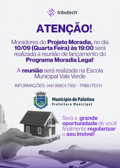 Município de Palotina lança nesta quarta Programa Moradia Legal no Projeto Moradia