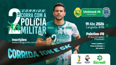 Últimos dias para se inscrever na 2ª Corrida “Corra com a Polícia Militar” em Palotina 