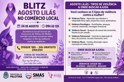 Assistência Social promove blitz educativa do Agosto Lilás no comércio local nesta segunda (24)