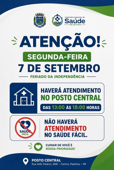 Posto Central terá atendimento em horário especial no feriado de 7 de setembro